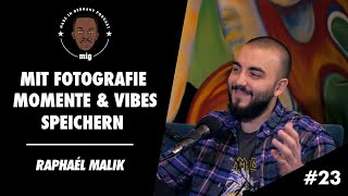 RAPHAEL MALIK | Momente & Vibes mit Fotografie speichern, gesellschaftlicher Zerfall & Nostalgie