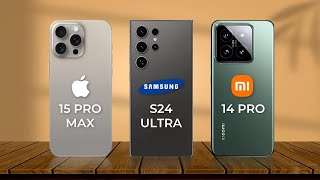 IPHONE 15 PRO MAX VS SAMSUNG S24 ULTRA VS XIAOMI 14 PRO | FULL SPEC DETAILED COMPARISON ❤️‍🔥