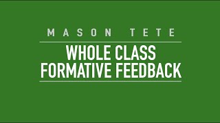 TETE - Whole Class Formative Feedback