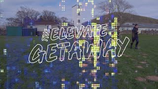 Elevate: Getaway Highlights 2023