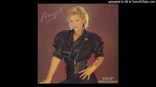 Angel - Do It (Special Remix) (UK, 1985)