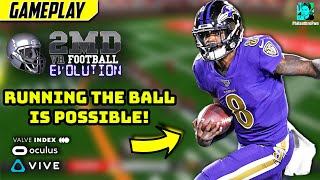 HOW TO RUN THE BALL AS QUARTERBACK | 2MD: VR Football Evolution Gameplay (HTC Vive, Oculus, Index)