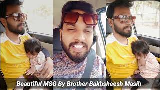 Beautiful MSG By Brother Bakhsheesh Masih || Sharon Bakshi || Masih TV Records @masihtvlyricsstatus