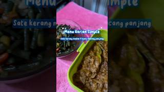 Menu harian simple~sate kerang medan + tumis kacang panjang👌 #happycooking #youtubeshorts #shorts