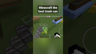 Minecraft the best trash can