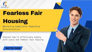 Fearless Fair Housing | Navigating Fair Housing Laws | WEBINAR