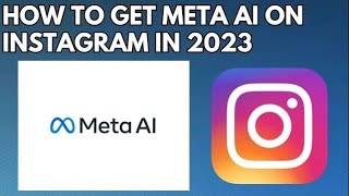 How to Get Meta AI on Instagram (2023) | Instagram Meta AI