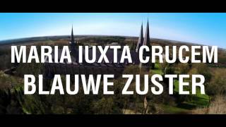 Zuster Maria Iuxta Crucem