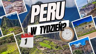 Peru w tydzień? - atrakcje i plan zwiedzania. Machu Picchu, Lima, Święta Dolina Inków, Cuzco