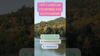 TOP 5 African Countries for Ecotourism#africa #africacountries #trendingshorts #fact #travel#shorts