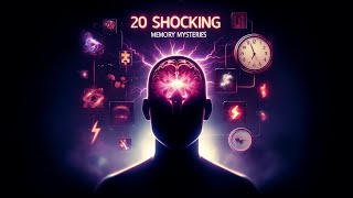 20 Shocking Memory Mysteries Revealed #facts #psychologyfacts