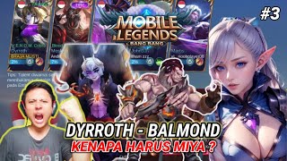 SOLO RANK PUSH MASTER TO GM KENAPA DYRROTH-BALMOND-MIYA ? | Mobile legends