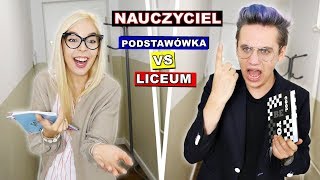 NAUCZYCIEL: Podstawówka vs Liceum