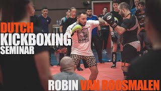 Robin van Roosmalen | Dutch Kickboxing Seminar | DFC Ridderkerk