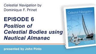 Celestial Navigation Episode 6: Position of Celestial Bodies Using Nautical Almanac