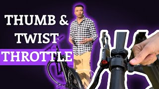 Thumb Throttle vs. Twist Throttle on E-bike | Maximizing Your Ebike Experience