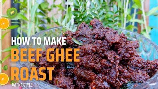 Unveiling the Secret to Jaffna Style Beef Ghee Roast | Jaffna Food