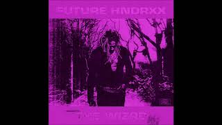 Future - Baptiize (slowed)