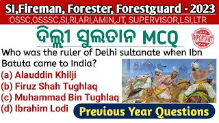 Delhi Sultanate Mcq for SI, Fireman, Forester, Forestguard by Odisha School Classes