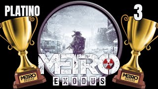 VAMO A PLATINAR  METRO EXODUS - 3