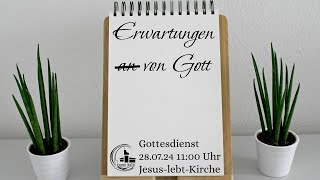 Gottesdienst 28.07.2024 11 Uhr