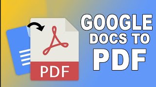 How to Convert a Google Doc to a PDF in 2024