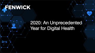 2020: An Unprecedented Year for Digital Health