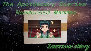 The Apothecary Diaries Nendoroid Maomao 2288 unboxing