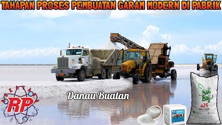 PROSES PEMBUATAN GARAM MODERN DI PABRIK | CARA PABRIK PRODUKSI GARAM LAUT DAN YODIUM