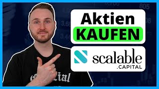 Scalable Capital Aktien kaufen für Anfänger