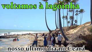 Nosso último dia no Ceará, voltamos a lagoinha para nos despedir dessa praia paradisíaca