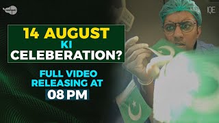 14 August Ki Celeberation? | Full Video Releasing at 8 PM | Independence Day | Nashpati