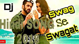 Swag Se Swagat Song bollywood songs,new hindi songs,remix songs