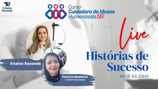 Live - História de Sucesso - Patrícia Medeiros - 09/01/2024