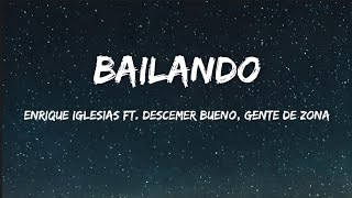 Enrique Iglesias - Bailando ft. Descemer Bueno, Gente De Zona( Lyrics) - Shakira, Rauw Alejandro