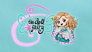 NEW: The Doll Fairy Spring 2019 YouTube Channel Trailer!