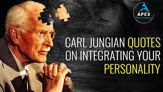 Carl Jungian #quotes on Integrating Your Personality