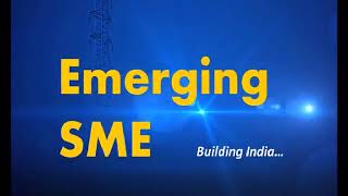 Emerging SME Building India on ET NOW