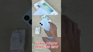 Unbox Adapter Sam Sung 25W #samsung