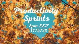 11/5 Productivity Sprints