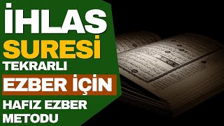 İhlas Suresi Ezber İçin Her Ayet 10 Tekrarlı - Hafız Ezber Metodu