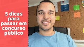 5 dicas para passar em concurso público