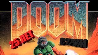 Doom (25 - летний юбилей) [Стрим]