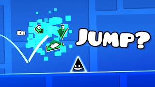 Jump RIGHT NOW? | Geometry dash 2.11