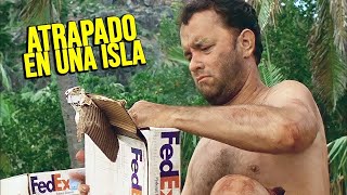 EMPLEADO DE FedEx ATRAPADO EN UNA ISLA DURANTE 4 AÑOS | Resumen Naufrago en 10 Minutos