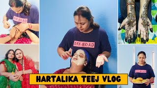 Hartalika Teej Puja नहाय खाय Vlog | सासू मां को मैंने खुद से किया Fecial, Eyebrow & Mehndi 😊