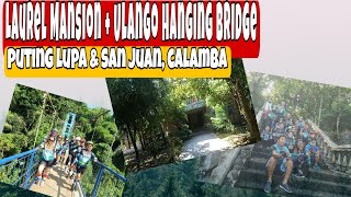 Sarap Magbike!! Laurel Mansion and Ulango Hanging Bridge group rides with Marinig Bikers