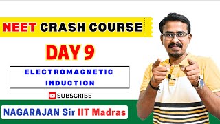 Day 9 NEET Crash Course 2024 Electromagnetic Induction Nagarajan Sir