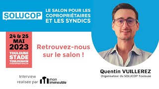 Interview de Quentin VUILLEREZ - SOLUCOP Toulouse 2023