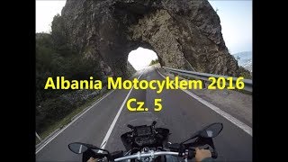 Albania Motocyklem 2016 cz 5 ostatnia - Czarnogóra